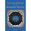 Survival Manual for the Modern Mystic