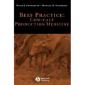 Beef Practice: Cow-Calf Production Medicine