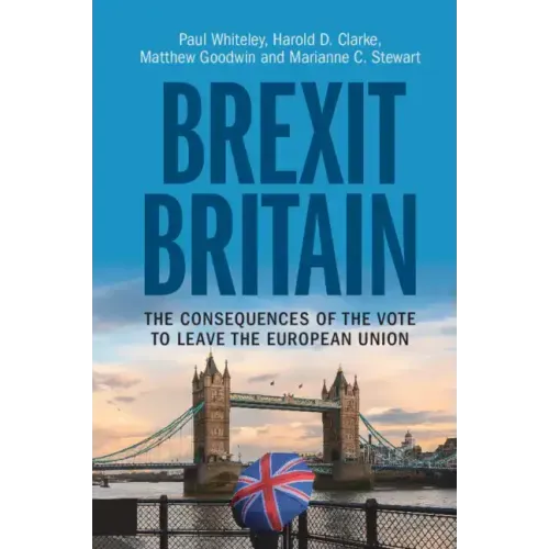 Brexit Britain: The Consequences of the Vote to Leave the European Union