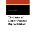The Shame of Motley