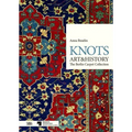 Knots: Art & History: The Berlin Carpet Collection