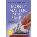 Money Matters Made Simple: A Woman's Guide to Financial Health and Wealth
