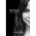 Rogue (Exceptional Book #2)