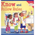 Know and Follow Rules