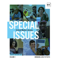 Special Issues, Volume 1: Critical Media Literacy: Bringing Lives to Texts