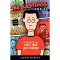 Mr. Lastings The 1L: A Guide For The First Year Law Student