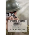 Betrayed, Deserted, Forgotten: Story of the US 31st Regiment in the Philippines