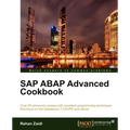 SAP ABAP Advanced Cookbook