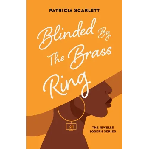 Blinded by the Brass Ring