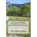 Chaplain Ward's Spanish Peaks Scout Ranch Song Collection