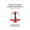 Nuclear Weapons and International Law: 3rd edition