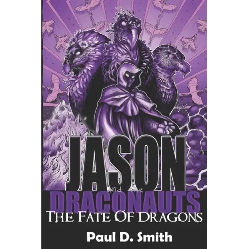 Jason and the Draconauts: The Fate of Dragons