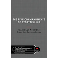 The Five Commandments of Storytelling