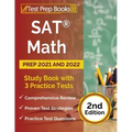 SAT Math Prep 2021 and 2022: Study Book with 3 Practice Tests [2nd Edition]