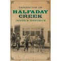 Damnation on Halfaday Creek