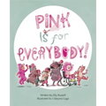 Pink Is for Everybody
