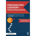 Personalized Learning in Gifted Education: Differentiated Instruction That Maximizes Students' Potential