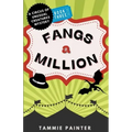 Fangs a Million