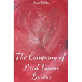 The Company of Laid Down Lovers