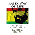 Rasta Way of Life: Rastafari Livity Book