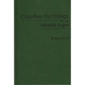 Cognitive Psychology in the Middle Ages