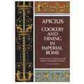 Cookery and Dining in Imperial Rome