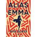 Alias Emma (Spanish Edition)