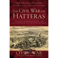 The Civil War on Hatteras: The Chicamacomico Affair and the Capture of the Us Gunboat Fanny