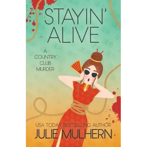Stayin' Alive: The Country Club Murders