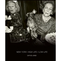 New York: High Life / Low Life
