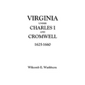 Virginia Under Charles I and Cromwell, 1625-1660