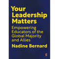 Your Leadership Matters: Empowering Educators of the Global Majority and Allies