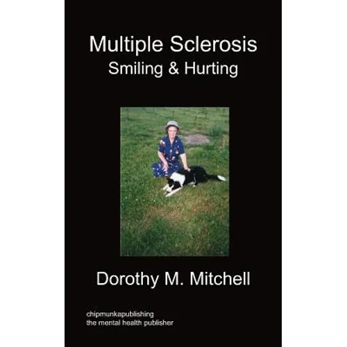 Multiple Sclerosis - Smiling & Hurting