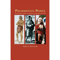 Pocahontas's People: The Powhatan Indians of Virginia through Four Centuries