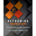 Reframing Organizations: Artistry, Choice, and Leadership