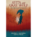 Ayita and Gray Wolf: Struggle and Survival on the Trail of Tears