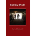 Birthing Death