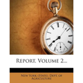 Report, Volume 2...