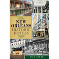 New Orleans Historic Hotels
