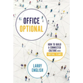Office Optional: How to Build a Connected Culture with Virtual Teams