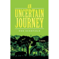 An Uncertain Journey