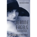 Jeanne Eagels: A Life Revealed (Fully Revised and Updated) (hardback)