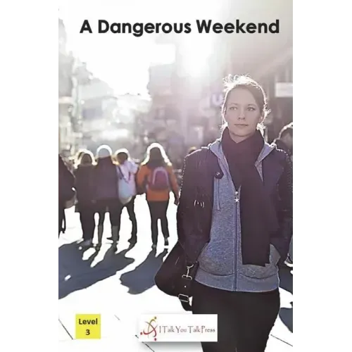 A Dangerous Weekend