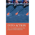 Into Action: How AA Members Practice the Program in Their Daily Lives