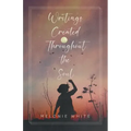 Writings Created Throughout the Soul