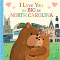 I Love You as Big as North Carolina