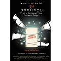 Write It to Win It!: 39 Secrets from a Screenwriting Contest Judge