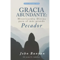 Gracia Abundante: Misericordia Divina para el más grande pecador