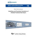 Modeling and Flowsheet Simulation of Vibrated Fluidized Bed Dryers