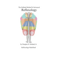 The Holland Method of Advanced Reflexology: Reflexology Redefined